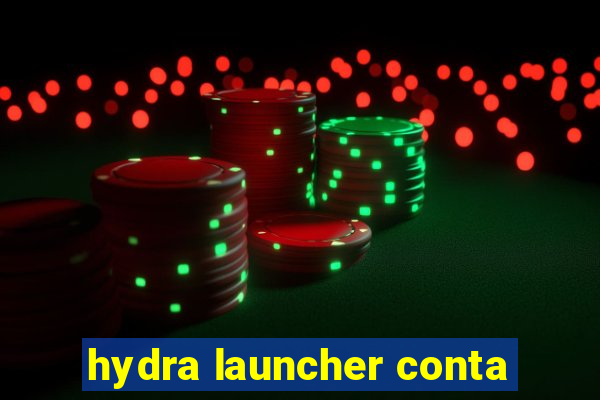 hydra launcher conta